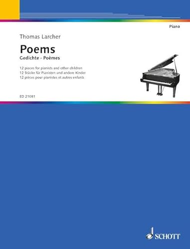 Gedichte: 12 Stücke für Pianisten und andere Kinder. Klavier.