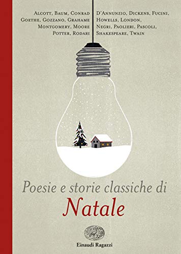 Poesie e storie classiche di Natale von Einaudi Ragazzi