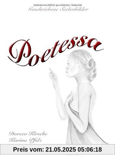 Poetessa: Geschriebene Seelenbilder