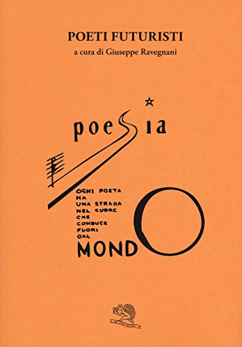 Poeti futuristi. von LABIRINTI