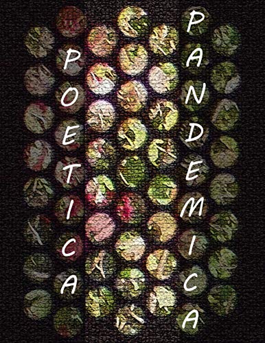 Poetica Pandemica: Lyrischer Lorbeer 2020 von Lorbeer-Verlag