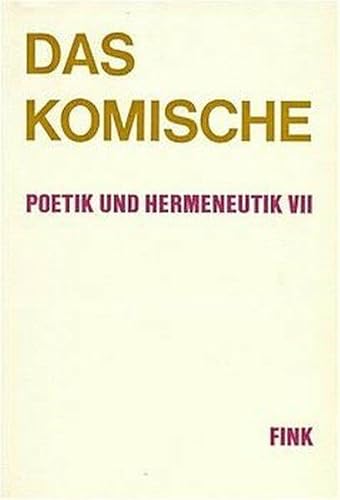 Poetik und Hermeneutik, Bd.7, Das Komische