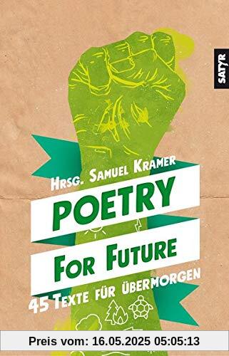 Poetry for Future: 45 Texte für übermorgen