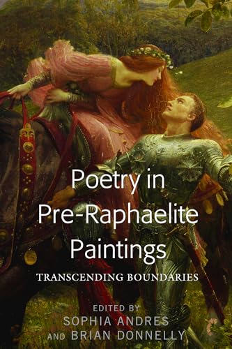 Poetry in Pre-Raphaelite Paintings: Transcending Boundaries