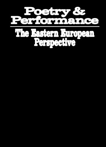 Poetry & Performance: The Eastern European Perspective von Spector Books OHG
