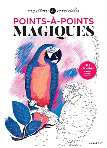 Point à point magique: 30 dessins à révéler en reliant les points von MARABOUT