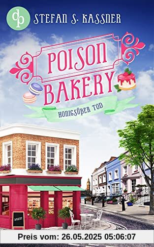 Poison Bakery: Honigsüßer Tod
