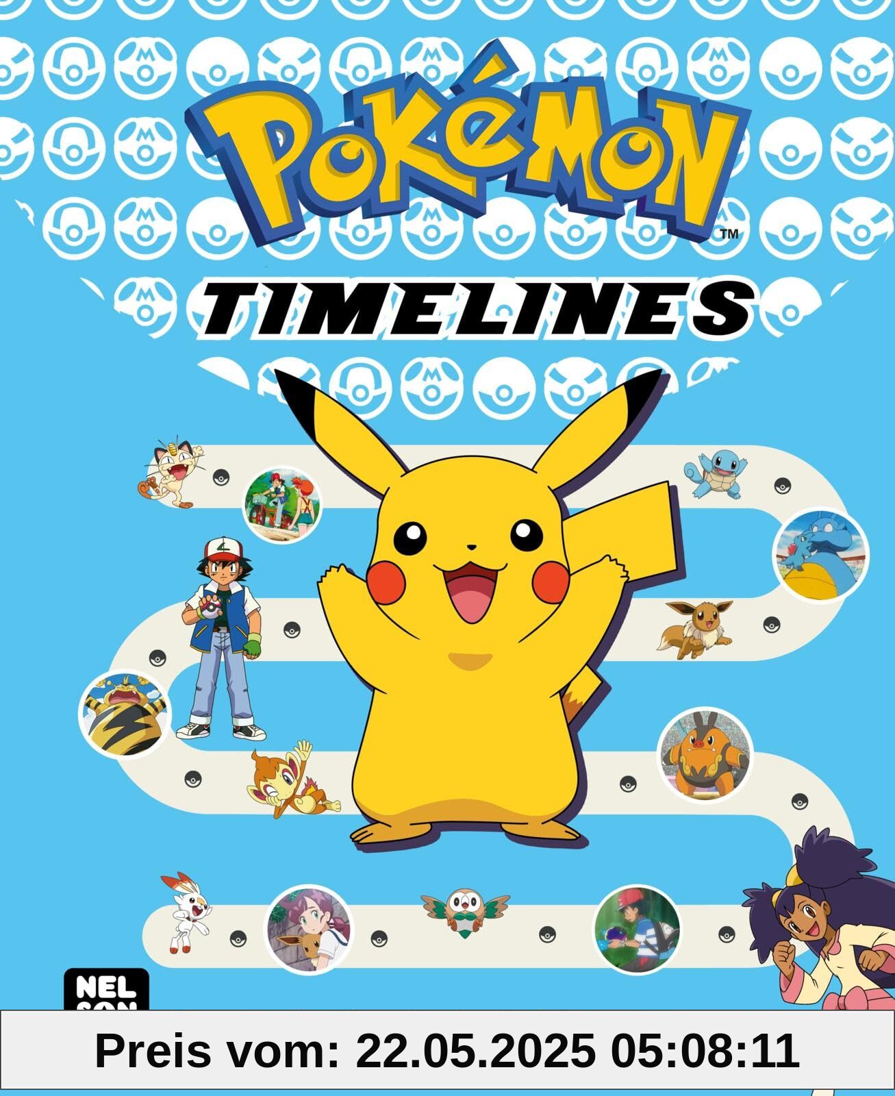 Pokémon Handbuch: Pokémon: Timelines: Die visuelle Chronik der Anime-Serie