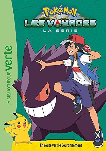 Pokémon Les Voyages 08 - En route vers le Couronnement