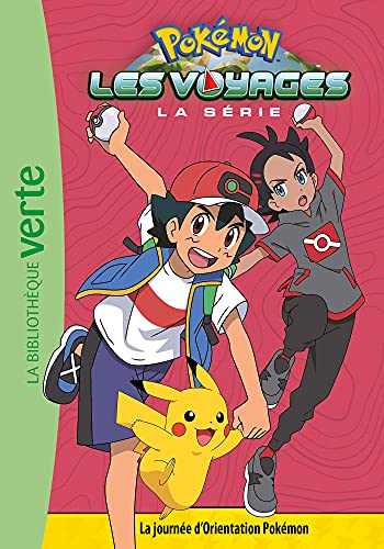 Pokémon Les Voyages 09 - La journée d'Orientation Pokémon von HACHETTE JEUN.