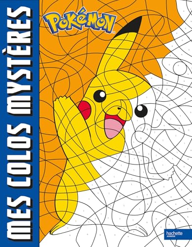 Pokémon - Mes colos mystères: Livre de coloriages von HACHETTE JEUN.