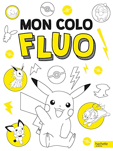 Pokémon - Mon colo fluo von HACHETTE JEUN.