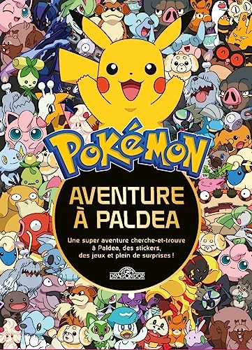 Pokémon - Mon livre collector - Une aventure à Paldea: Une super aventure cherche-et-trouve à Paldea, des stickers, des jeux et plein de surprises ! ... 1 memory et 1 jeu de questions/réponses von DRAGON D OR
