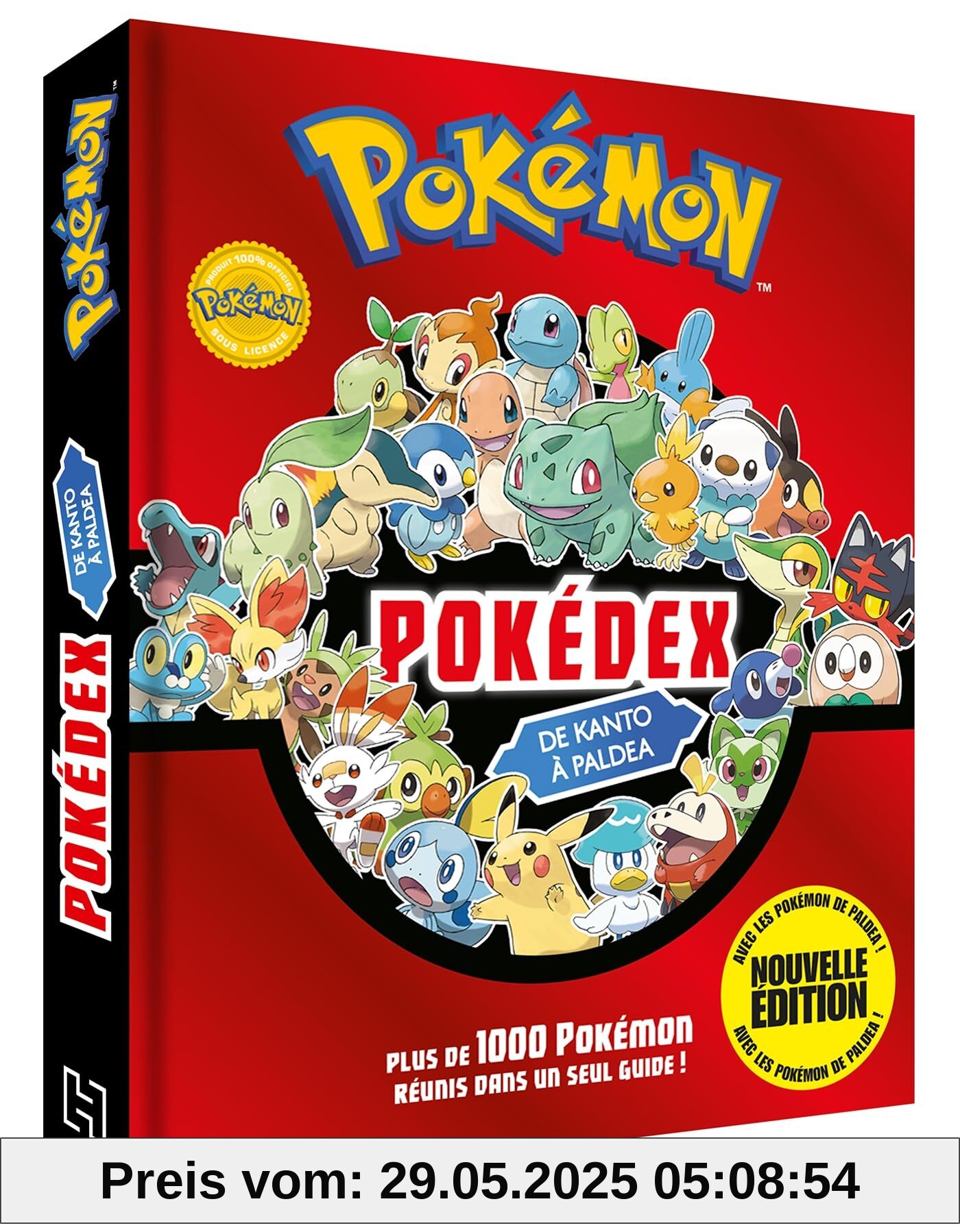 Pokémon - Pokédex de Kanto à Paldea: Pokedex intégral Pokémon - Pokédex de Kanto à Paldea: Pokedex intégral