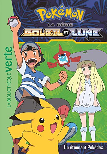 Pokémon Soleil et Lune 03 - Un étonnant Pokédex von Hachette