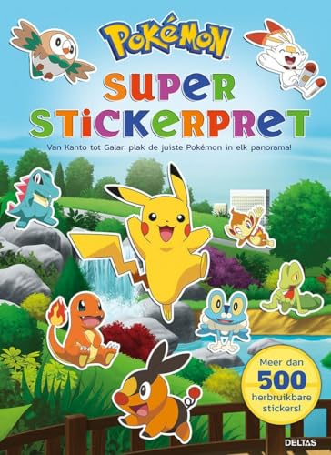 Pokémon Super Stickerpret: Van Kanto tot Galar : plak de juiste Pokémon in elk panorama!