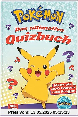 Pokémon: Das ultimative Quizbuch: Ein Muss für alle Fans ab 5 Jahren!