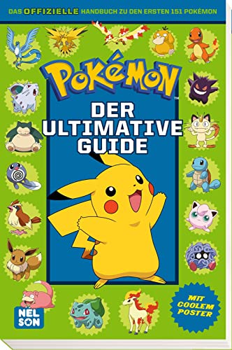 Pokémon Handbuch: Der ultimative Guide: Das offizielle Nachschlagewerk zu den ersten 151 Pokémon | Mit coolem Poster von Carlsen