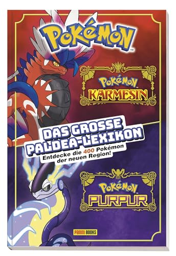 Pokémon: Das große Paldea-Lexikon: Entdecke die 400 Pokémon der neuen Region! von Panini