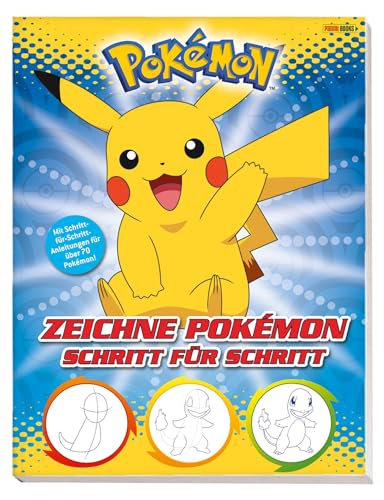 Pokémon: Zeichne Pokémon Schritt für Schritt: Mit Schritt-für-Schritt-Anleitungen für über 70 Pokémon! Pokémon: Zeichne Pokémon Schritt für Schritt: Mit Schritt-für-Schritt-Anleitungen für über 70 Pokémon!