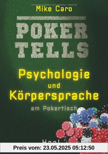 Poker Tells: Psychologie und Körpersprache