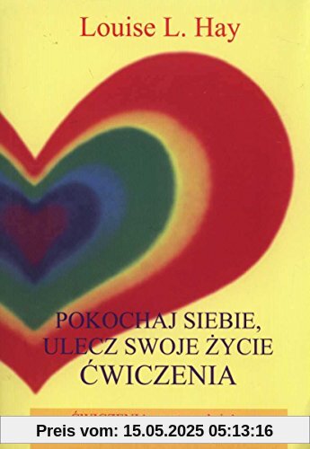 Pokochaj siebie, ulecz swoje zycie Cwiczenia