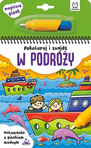 Pokoloruj i znajdź w podróży: Malowanka z pisakiem wodnym von Aksjomat