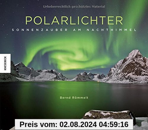 Polarlichter: Sonnenzauber am Nachthimmel