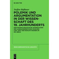 Polemik und Argumentation in der Wissenschaft des 19. Jahrhunderts