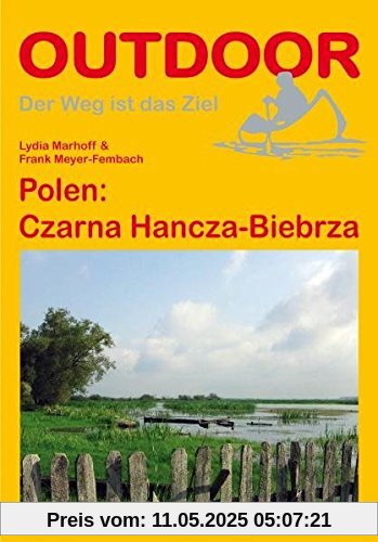 Polen: Czarna Hancza-Biebrza (Der Weg ist das Ziel)
