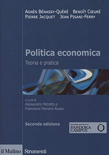 Politica economica. Teoria e pratica (Strumenti. Economia)