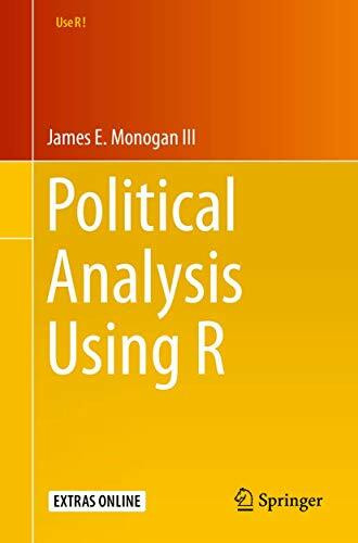 Political Analysis Using R (Use R!, Band 126)