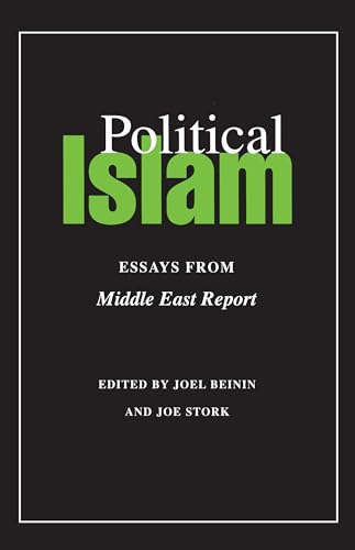 Political Islam: Essays from Middle East Report (Merip Reader)