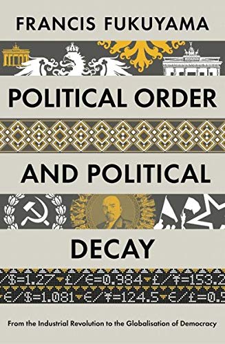 Political Order and Political Decay von Profile Books
