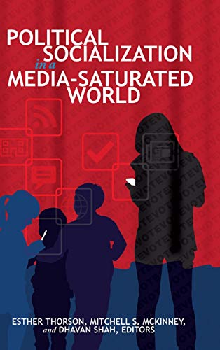 Political Socialization in a Media-Saturated World (Frontiers in Political Communication, Band 29)