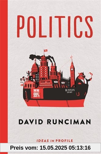 Politics: Ideas in Profile