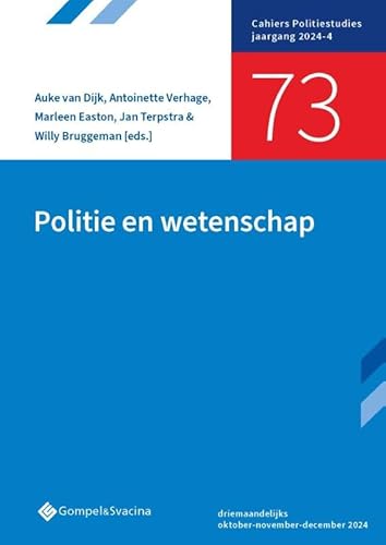 Politie en wetenschap (Cahiers Politiestudies, 73) von Gompel&Svacina bv