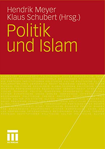 Politik Und Islam (German Edition) von VS Verlag für Sozialwissenschaften