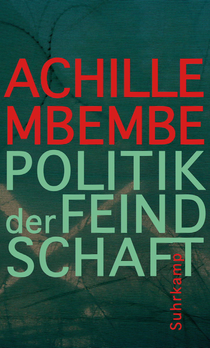 Politik der Feindschaft Politik der Feindschaft von Suhrkamp Verlag