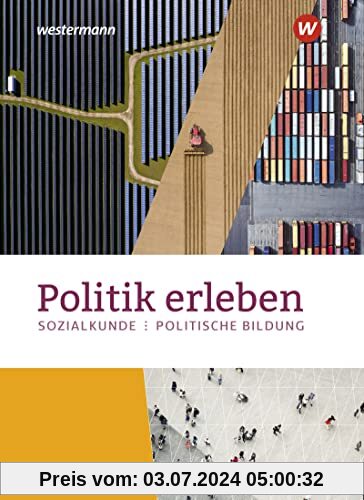 Politik erleben - Sozialkunde - Politische Bildung - Ausgabe 2023 für die östlichen Bundesländer: Schülerband