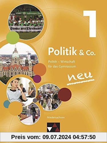Politik & Co. - Niedersachsen - neu / Band 1: Politik - Wirtschaft für das Gymnasium / für die Jahrgangsstufe 8