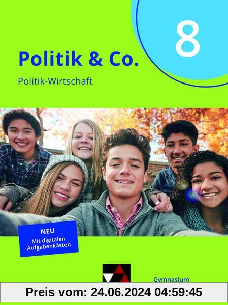 Politik & Co. – Niedersachsen - neu / Politik & Co. NI 8 - neu: Politik-Wirtschaft für das Gymnasium / Für die Jahrgangsstufe 8 (Politik & Co. – ... - neu: Politik-Wirtschaft für das Gymnasium)