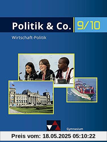 Politik & Co. - Nordrhein-Westfalen - G9 / Politik & Co. NRW 9/10 - G9: Politik/Wirtschaft für das Gymnasium. Ein Arbeitsbuch (Politik & Co. - ... für das Gymnasium. Ein Arbeitsbuch)