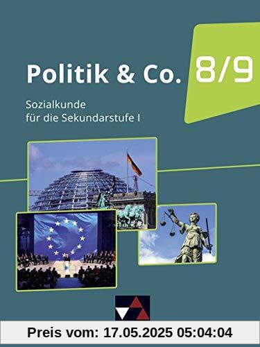 Politik & Co. – Sachsen-Anhalt - neu / Politik & Co. Sachsen-Anhalt - neu: Sozialkunde für die Sekundarstufe I / Für die Jahrgangsstufen 8 und 9 Politik & Co. – Sachsen-Anhalt - neu / Politik & Co. Sachsen-Anhalt - neu: Sozialkunde für die Sekundarstufe I / Für die Jahrgangsstufen 8 und 9
