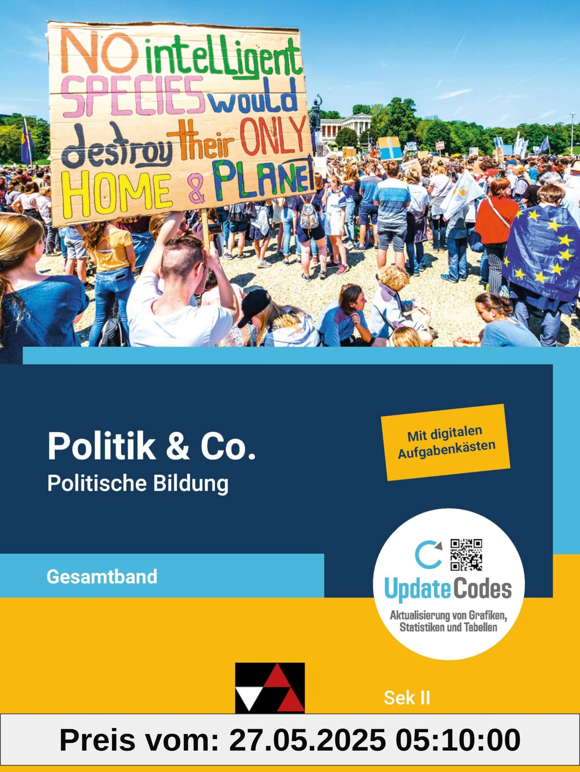 Politik & Co. Sek II BE/BB: Unterrichtswerk für Politikwissenschaft / Politische Bildung für die Oberstufe Politik & Co. Sek II BE/BB: Unterrichtswerk für Politikwissenschaft / Politische Bildung für die Oberstufe