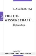 Politikwissenschaft: Ein Grundkurs