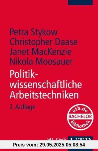 Politikwissenschaftliche Arbeitstechniken Politikwissenschaftliche Arbeitstechniken