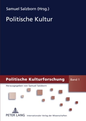 Politische Kultur: Forschungsstand und Forschungsperspektiven