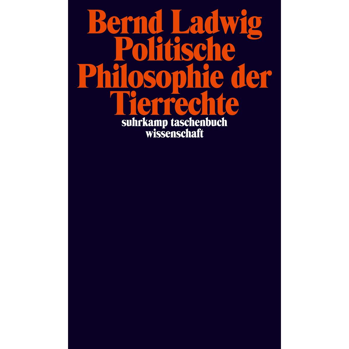 Politische Philosophie der Tierrechte von Suhrkamp Verlag