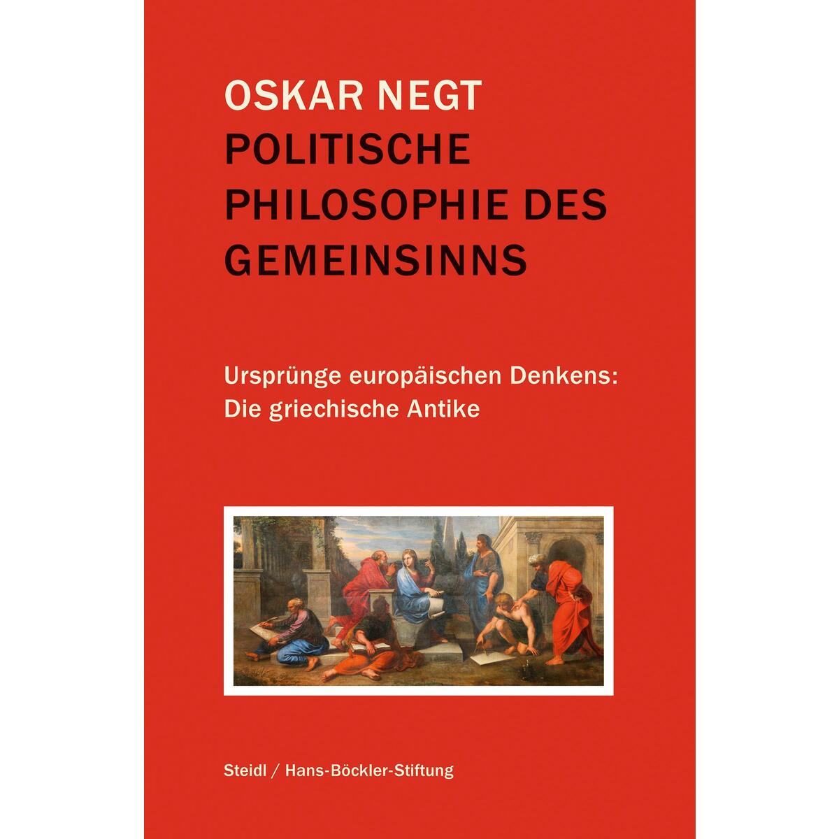 Politische Philosophie des Gemeinsinns Politische Philosophie des Gemeinsinns von Steidl GmbH & Co.OHG